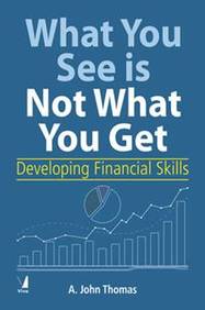 What You See is Not What You Get: Developing Financial Skills