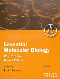 Essential Molecular Biology Vol 1