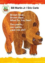 Brown Bear, Brown Bear, What Do You See? / Oso pardo, oso pardo, ¿qué  ves ahí? (Bilingual board book - Spanish edition)