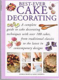 Best Ever Cake Decorating