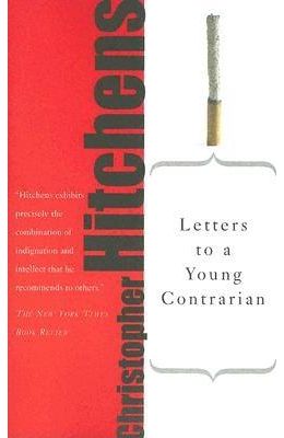 Letters To A Young Contrarian