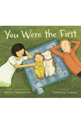 You Were the First