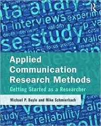 Applied Communication Research Methods: Everything You Need to Get Started
