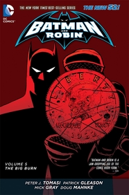 Batman & Robin Vol 5 The Big Burn