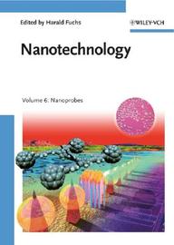 Nanotechnology: Volume 6: Nanoprobes