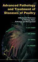 Advanced Pathology & Treatment Of Diseases Of Poultry