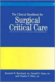 The Clinical Handbook For Surgical Critical Care