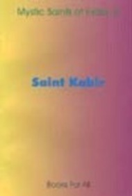 Saint Kabir (Mystics Saints of India)