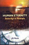 Human Elernity: Stone Agep Mustopia