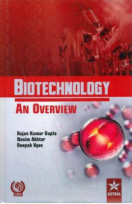 Biotechnology An Overview