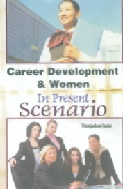 Career Development & Women In Present Scenario
