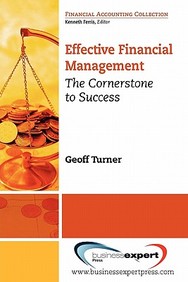 Effective Financial Management: The Cornerstone To Success