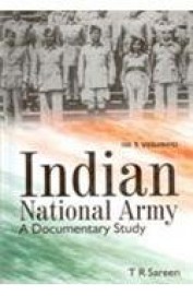 Indian National Army A Documentary Study Set Of 5 Volumes