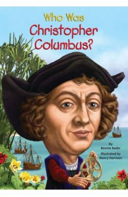 Who Was Christopher Columbus
