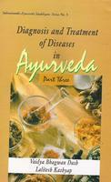 Diagnosis & Treatment Of Diseases In Ayurveda Part 3