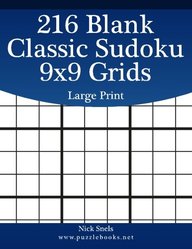 buy 216 blank classic sudoku 9x9 grids large print blank sudoku grids book nick snels 1508576343 9781508576341 sapnaonline com india