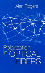 Polarization In Optical Fibers (Artech House Applied Photonics)