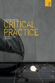 Critical Practice: Theorists and Creativity