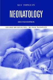 Key Topics in Neonatology, Second Edition