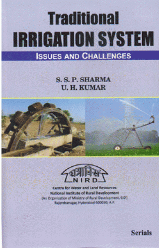 Traditional Irrigation System: Issues and Challenges
