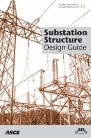 Buy Substation Structure Design Guide: Asce Manuals And Reports On ...