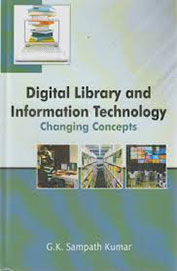 Digital Library & Information Technology Changing Concepts