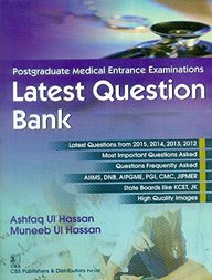 Postgraduate Medical Entrance Examinations: Latest Question Bank