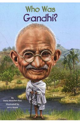 Who Was Gandhi