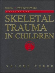 Skeletal Trauma In Children, Volume Three