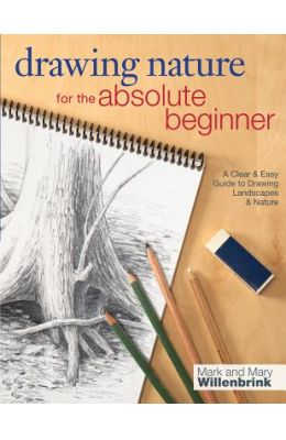 Drawing Nature For The Absolute Beginner