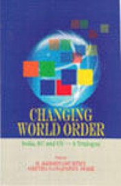 Changing World Order India Eu & Us A Trialogue