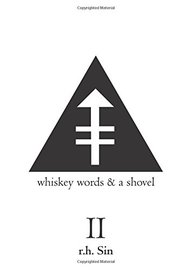 Whiskey Words & A Shovel Ii