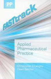 Applied Pharmaceutical Practice : Fast Track