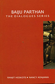 Baiju Parthan : The Dialogues Series