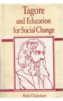 Tagore And Education: For Social Change