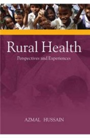 Rural Health : Perspectives & Experiences