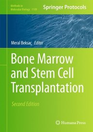 Bone Marrow and Stem Cell Transplantation (Methods in Molecular Biology)
