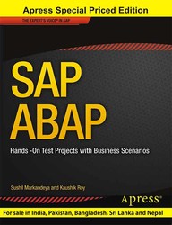 Sap Abap : Hands On Test Projects With Business Scenarios