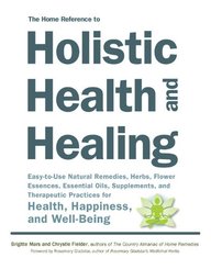 New Age Almanac of Natural Remedies for Health, Happiness, and Wellbeing