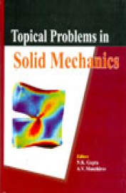 Topical Problems In Solid Mechanics