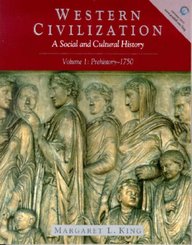 Western Civilization - A Social And Cultural History To 1715