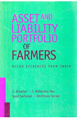 Asset & Liability Portfolio Of Farmers : Micro Evidences From India
