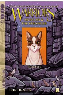 Warriors: Skyclan & the Stranger: The Rescue