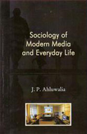 Sociology Of Modern Media & Everyday Life