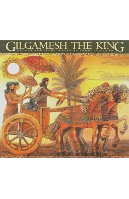 Gilgamesh the King