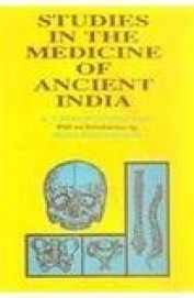 Studies In The Medicine Of Ancient India