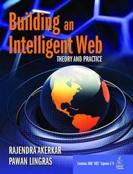 Building An Intelligent Web: Theory And Practice