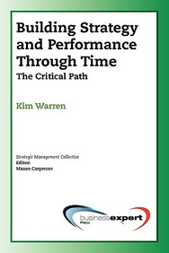 Building Strategy & Performance Through Time: The Critical Path