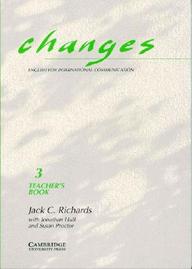 Changes 3 Teacher's Book: English For International Communication