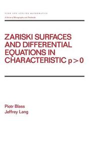 Zariski Surfaces And Differential Equations in Characteristic (Chapman & Hall/CRC Pure and Applied Mathematics)